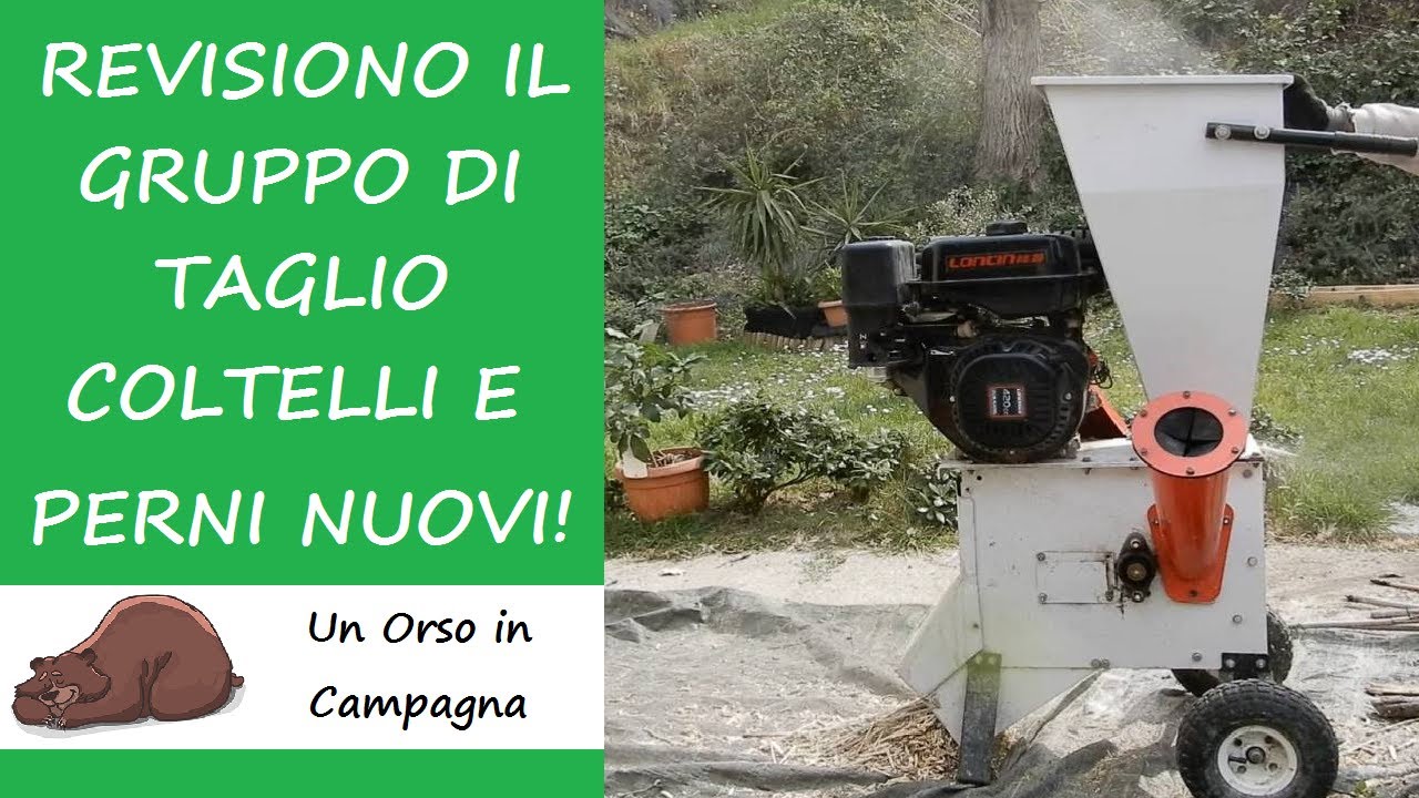 Revisione completa gruppo di taglio e manutenzione del CIPPATORE-BIOTRITURATORE! Costruisco i perni!