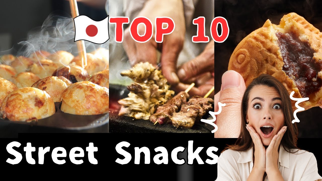 Top 10 Japanese Street Snacks You MUST Try on Your First Trip!/Where to go!