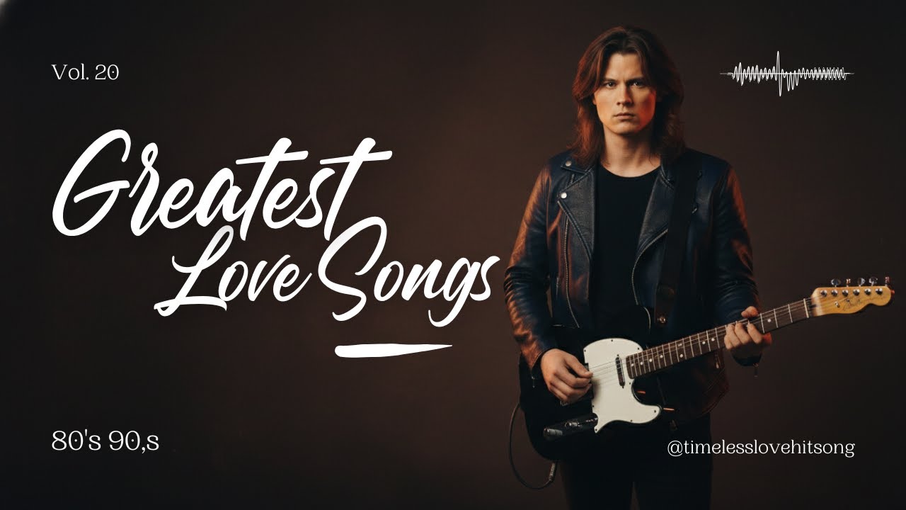 Best Romantic Love Songs 80s & 90s | Greatest Hits Soft Rock - Playlist Vol. 20