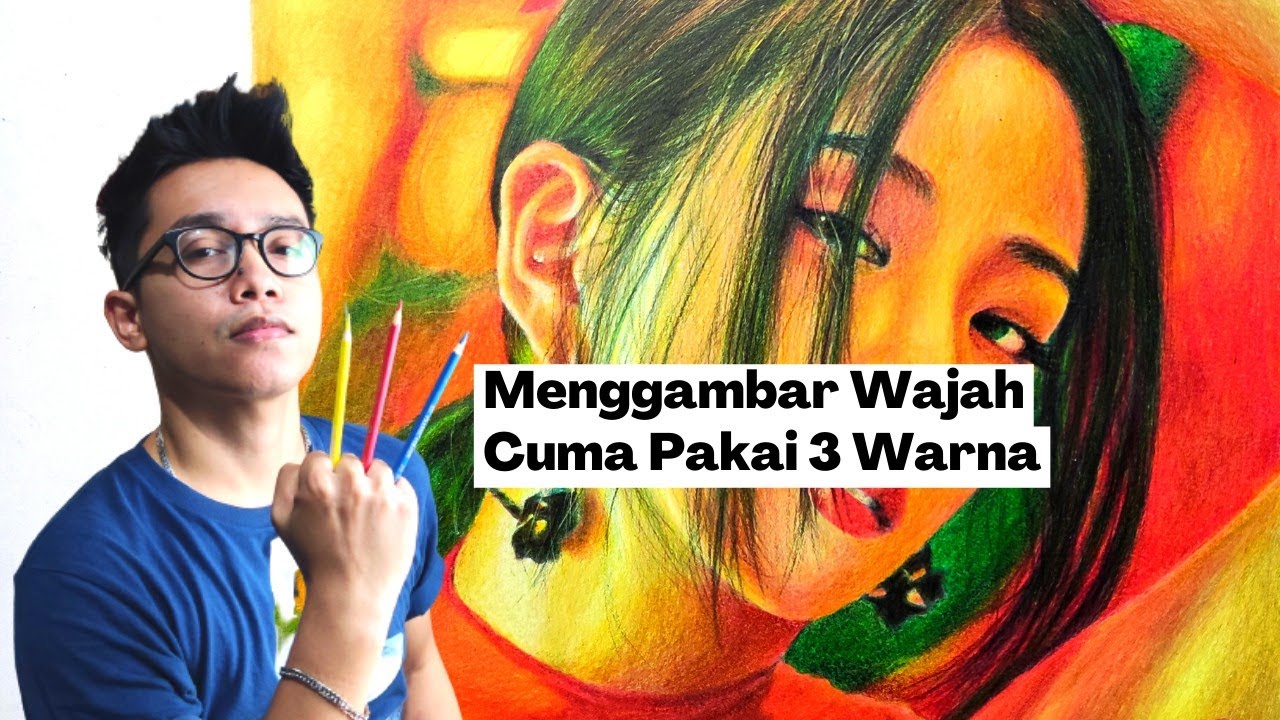 Cara Menggambar Wajah Cuma Pakai 3 Warna + Hitam dan Putih