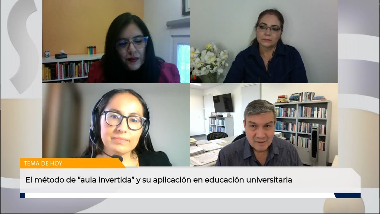 05.- El método de “aula invertida” y su aplicación en educación universitaria | Temporada 4