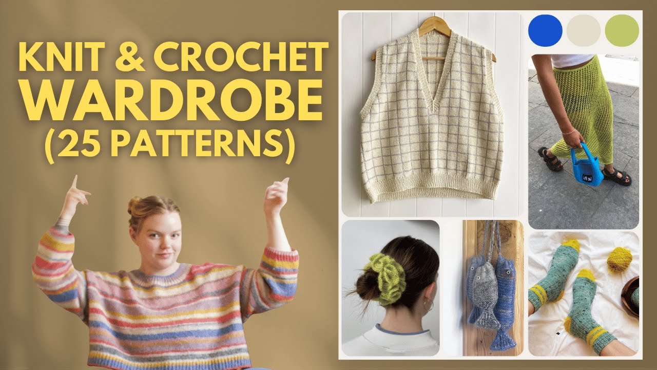 Year-Round Knitting & Crochet Outfit Inspiration - 25 PATTERNS