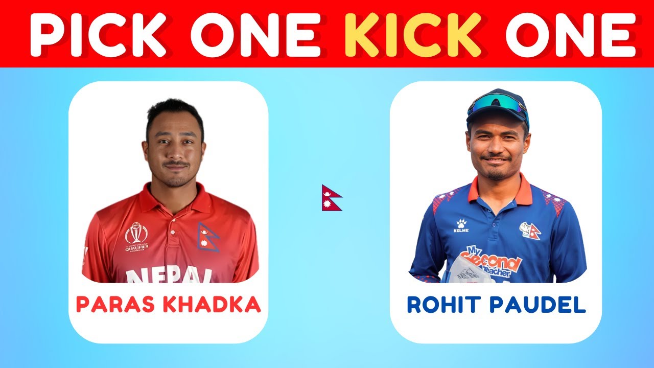 Pick one kick one Nepali Cricketer Edition
