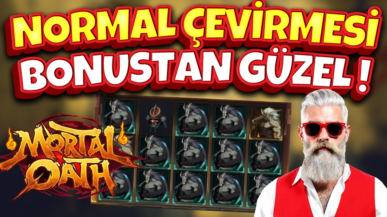 SLOT OYUNLARI ⚡ Mortal Oath ⚡ NORMAL &Ccedil;EVİRMESİ BONUSTAN G&Uuml;ZEL ! #slotlevo #slots