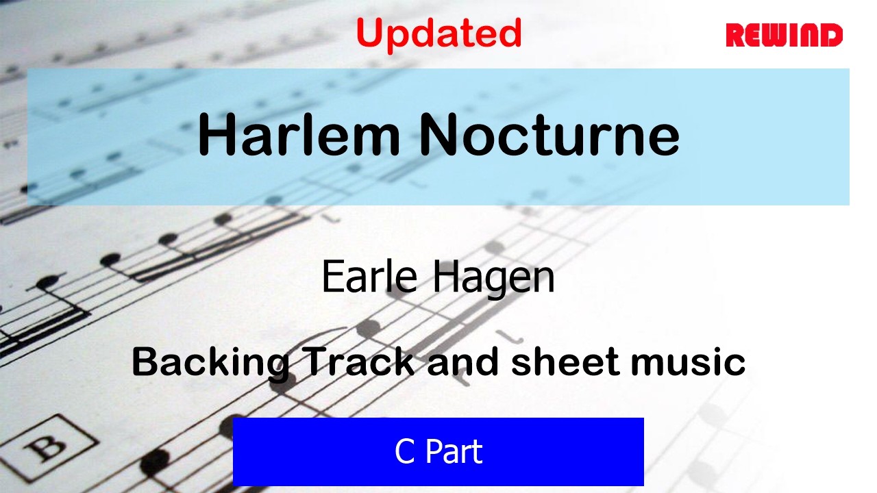 Harlem Nocturne V2 : Earle Hagen : C Instruments Playalong Backing Track