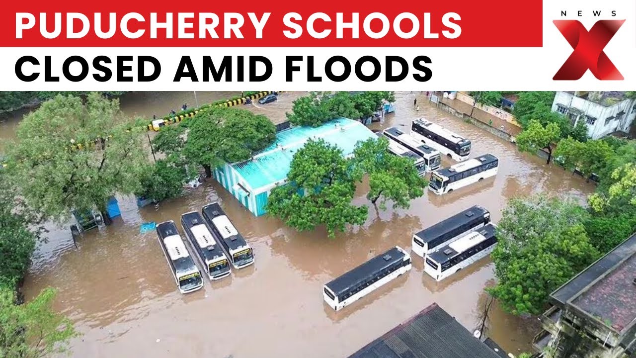 Cyclone Ditwah: Schools To Remain Closed In Puducherry | 3 dead in TN Due To Ditwah | NewsX