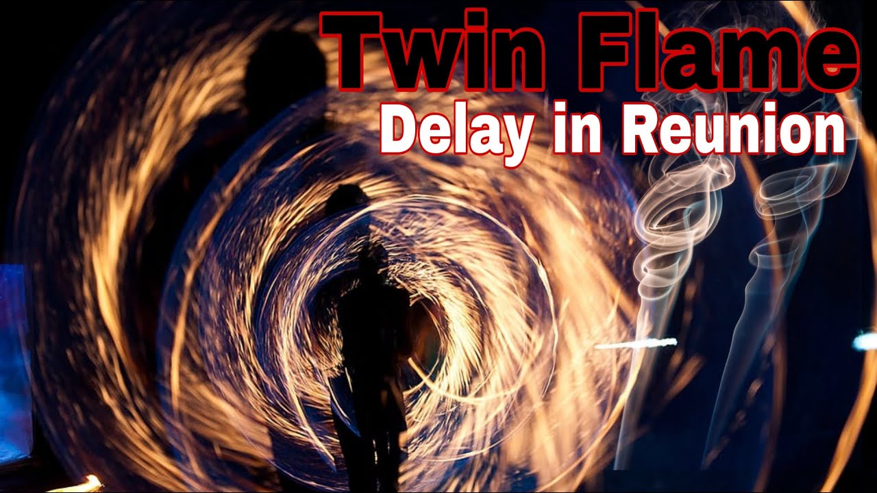 Why Are Delays In Twin Flame Reunion (Tamil)