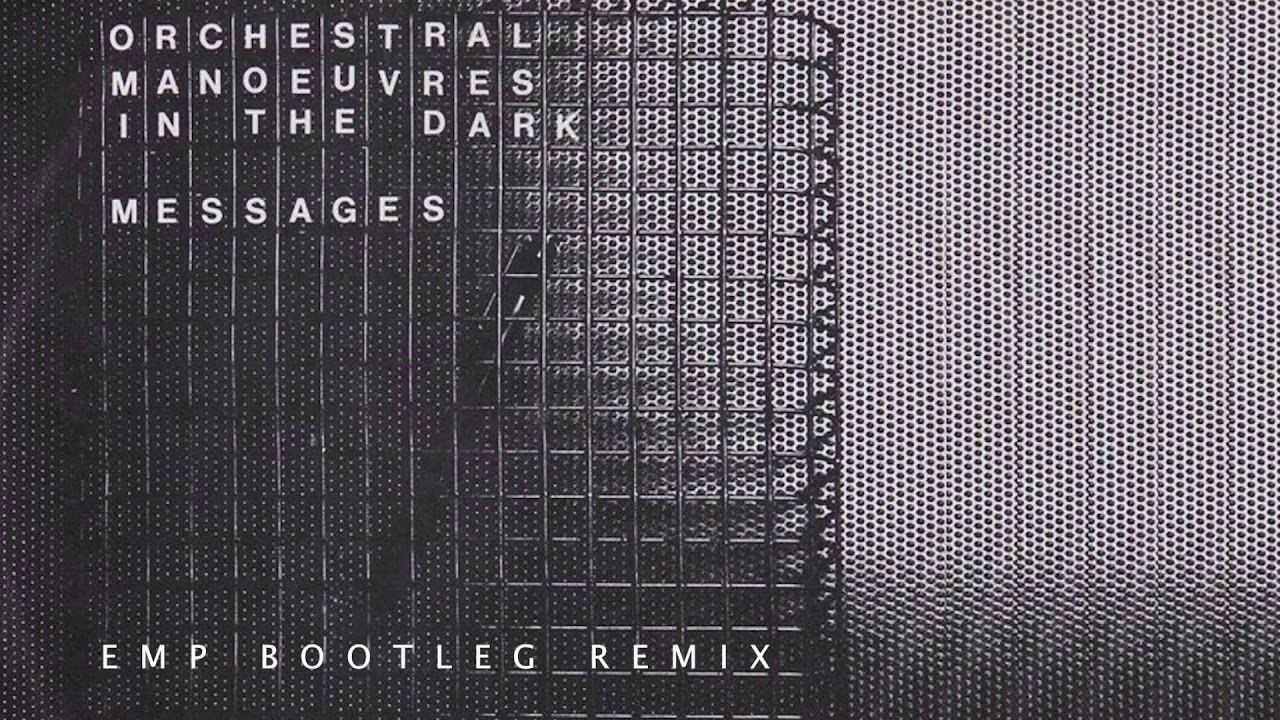 'Messages' [EMP Bootleg Remix] - Orchestral Manouevres in the Dark