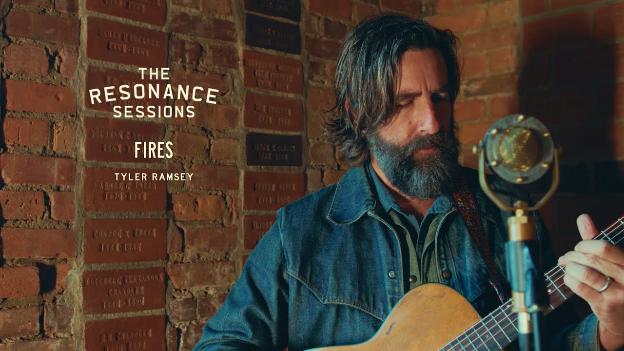 Tyler Ramsey - Fires - The Resonance Sessions