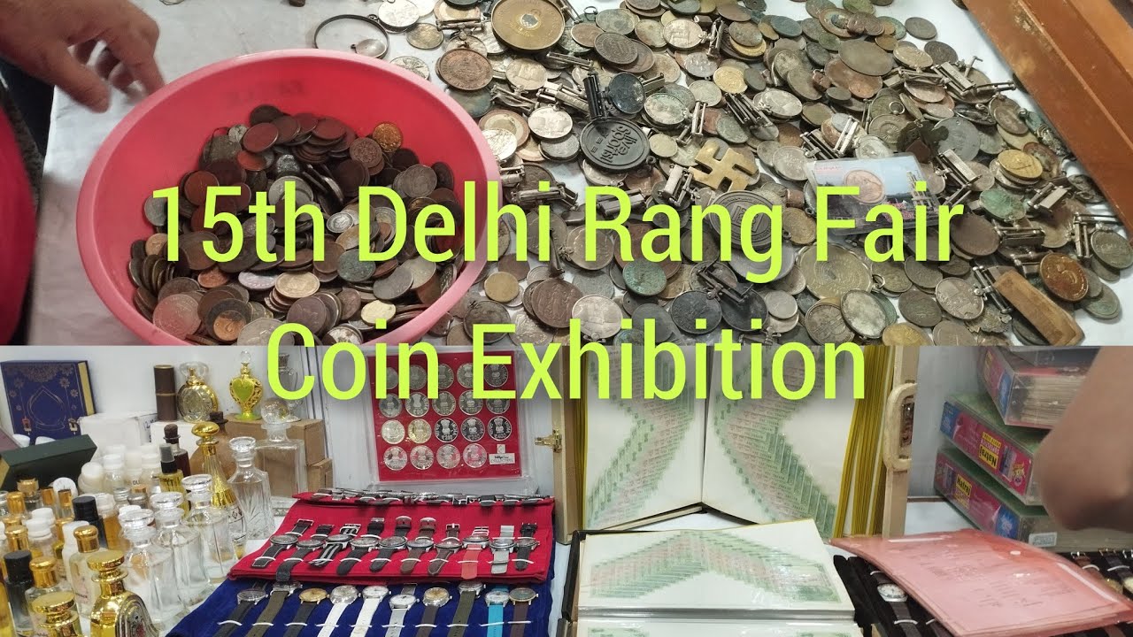 Delhi Rang Fair 2024 Delhi Coin Exhibition 2024 New Delhi Chattarpur Coin Exhibition
