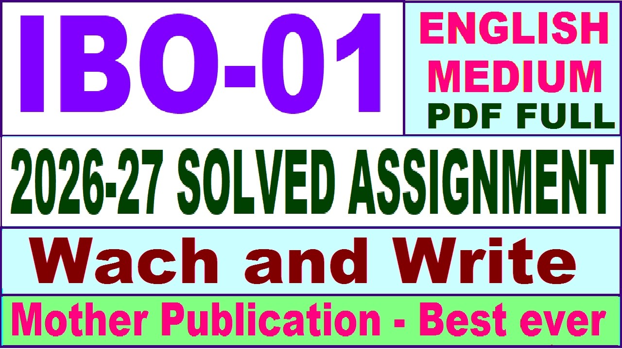 IBO 01 solved assignment 2026-27 || ibo 01 solved assignment 2027 in English || ignou ibo01