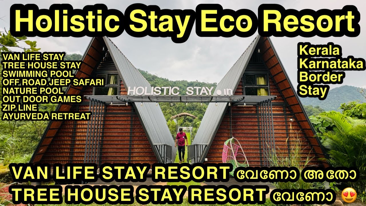 HOLISTIC STAY ECO RESORT PAITHALMALA DETAILED PROPERTY VIDEO |BEST DEEP FOREST STAY RESORT IN KERALA