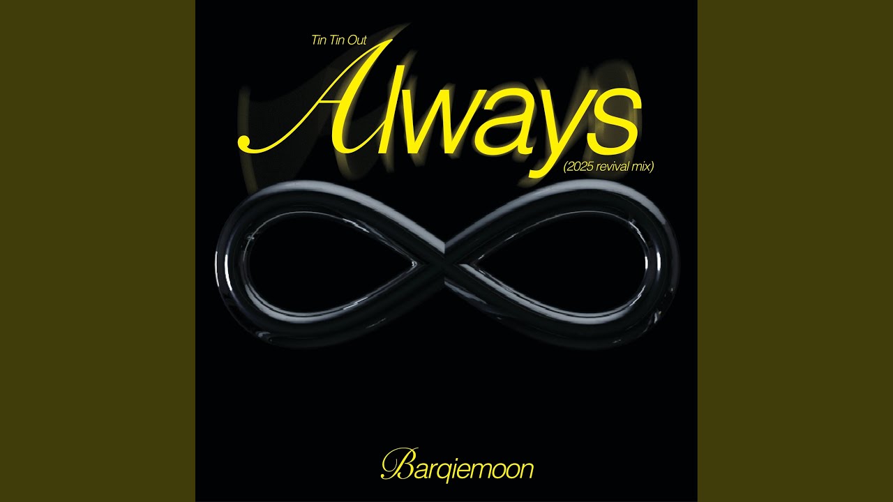 Always (2025 revival mix)