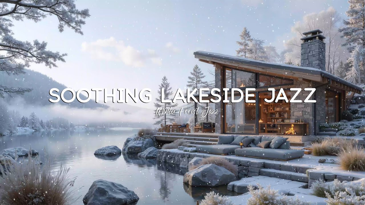Soothing Lakeside Jazz on Snowy Day | Elegant Winter Melody in Forest for Relaxation