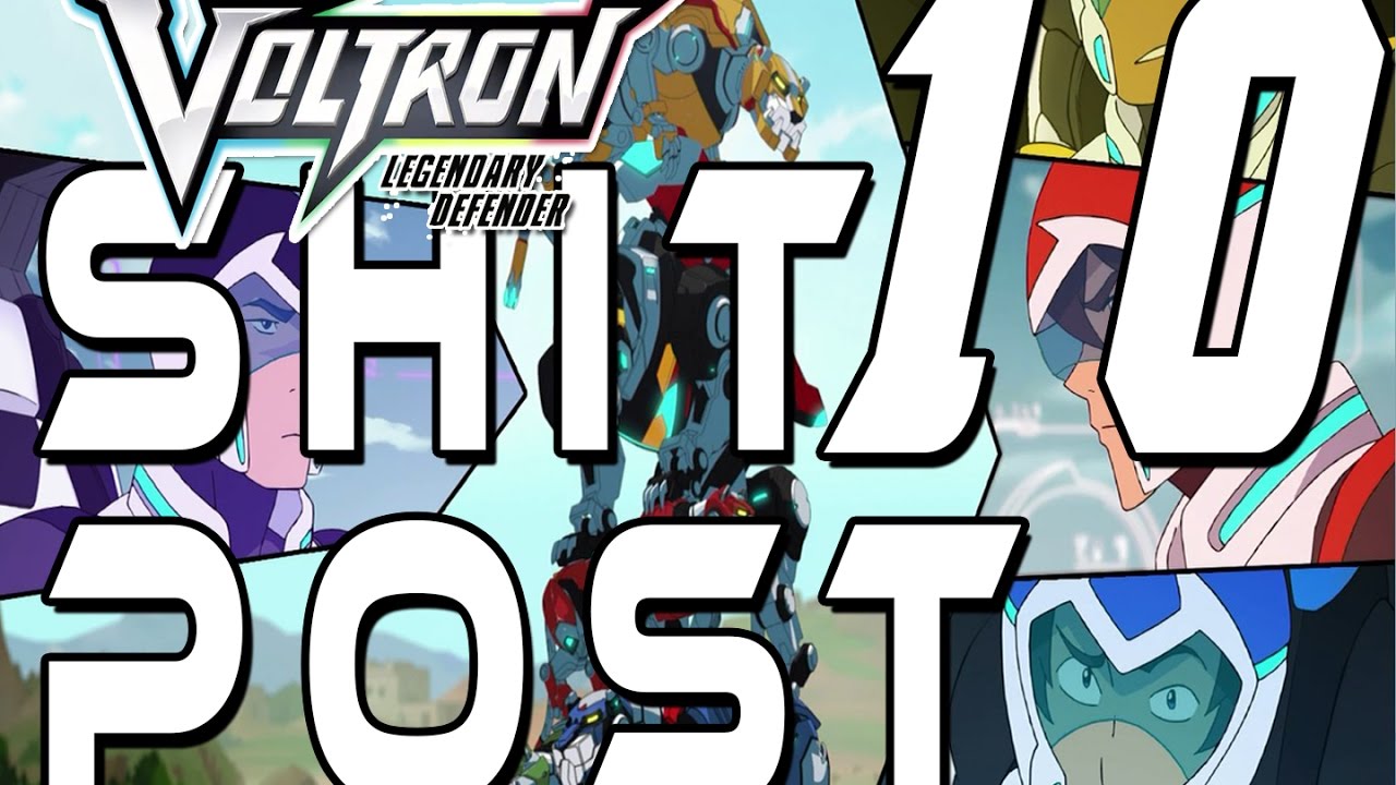 Voltron Shitpost: Ten Gadam Minutes