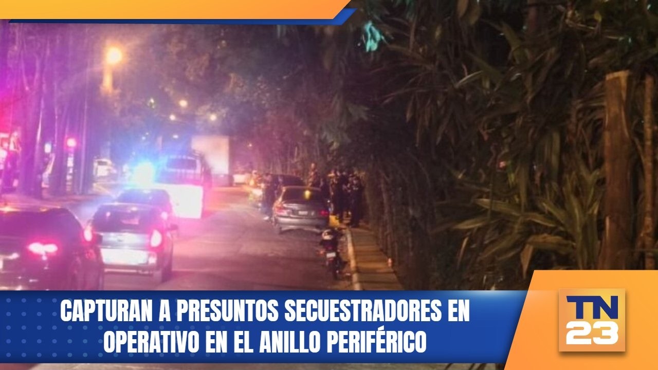 Capturan a presuntos secuestradores en operativo en el anillo periférico