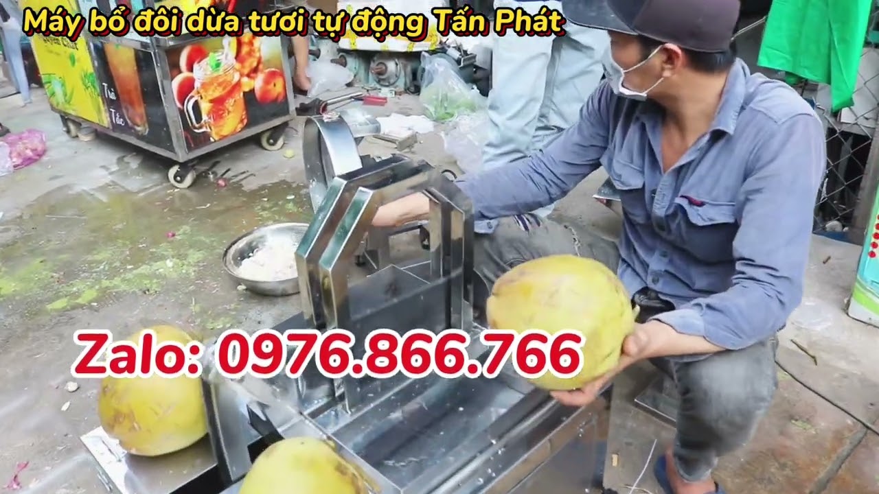 MÁY BỔ ĐÔI DỪA TỰ ĐỘNG - MÁY CHẶT DỪA TƯƠI LẤY NƯỚC TẤN PHÁT