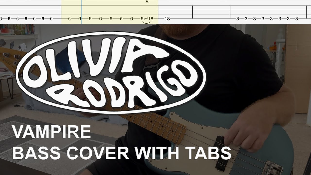 Olivia Rodrigo - Vampire (Bass Cover with Tabs)