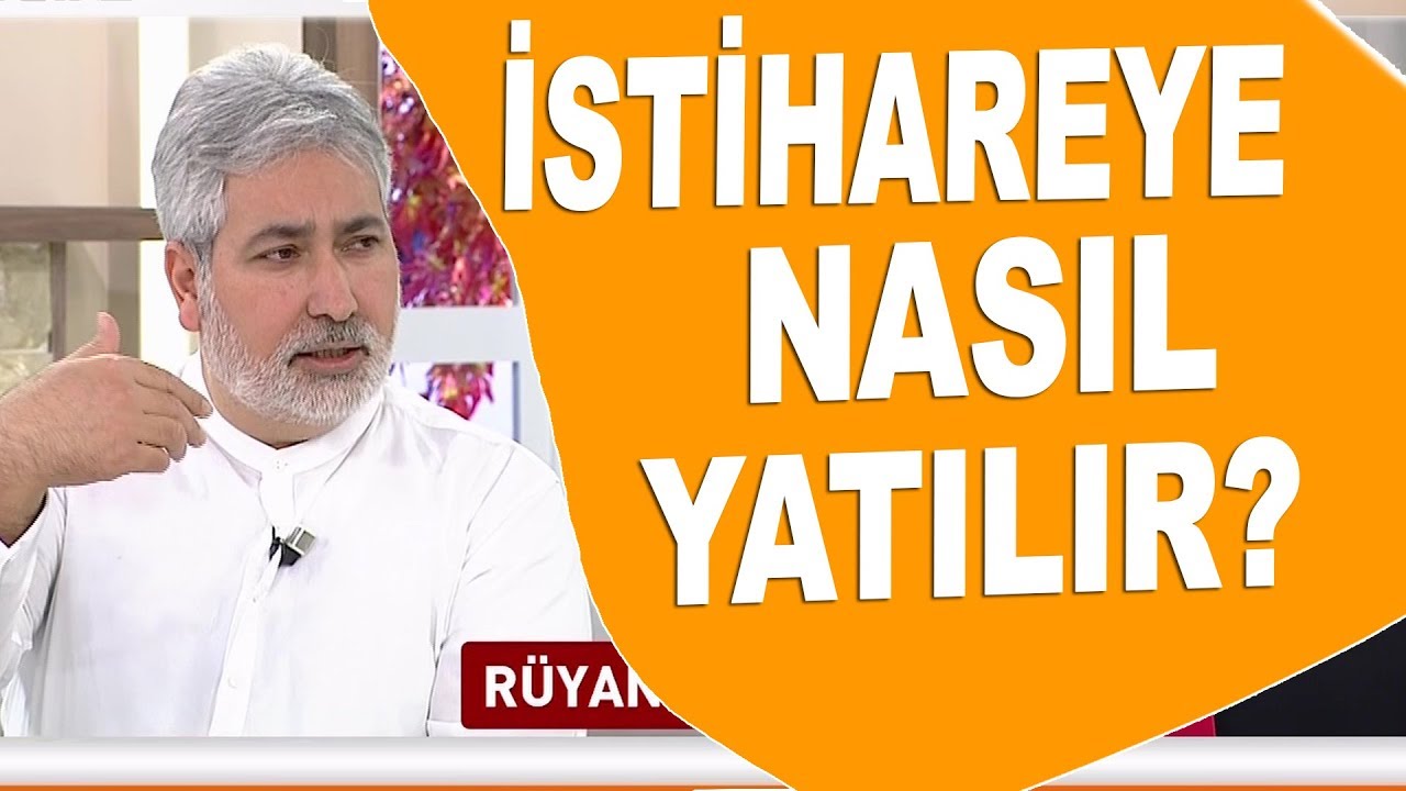 İstihareye nasıl yatılır? / Mehmet Emin Kırgil
