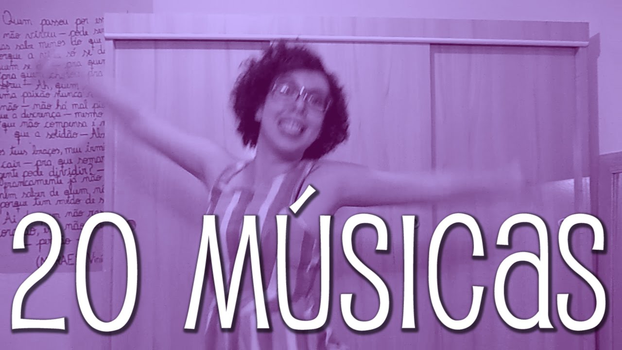 SOU ECL&Eacute;TICA! - Tag: 20 m&uacute;sicas