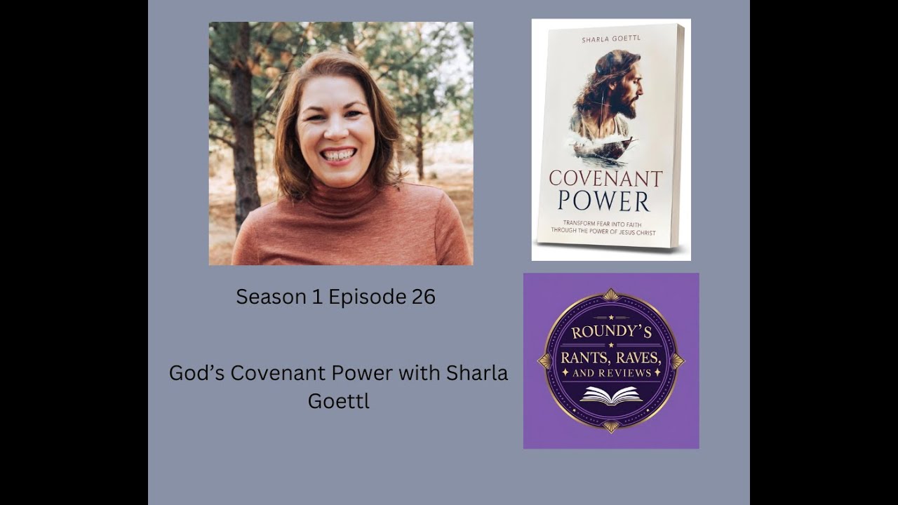 God's Covenant Power with Sharla Goettl