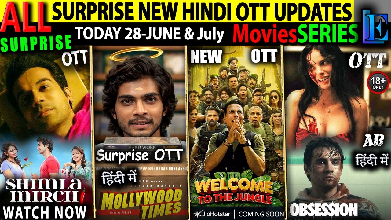 SURPRISE NEW OTT Release 28June & July l WelcomeToJungle-Shimlamirch-Mollywood HindiMovieSeries