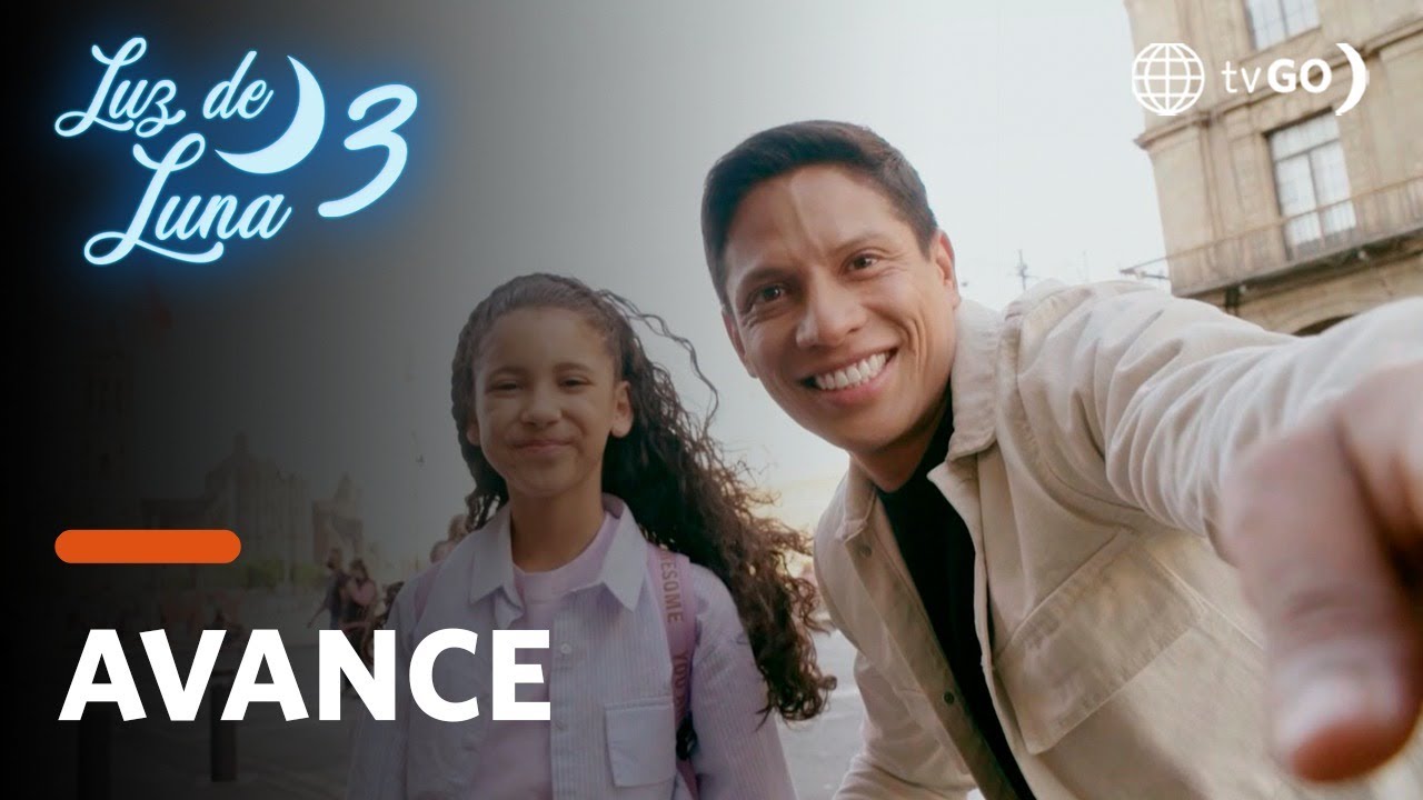 Luz De Luna 3: Faltan pocos días para el gran estreno (AVANCE )