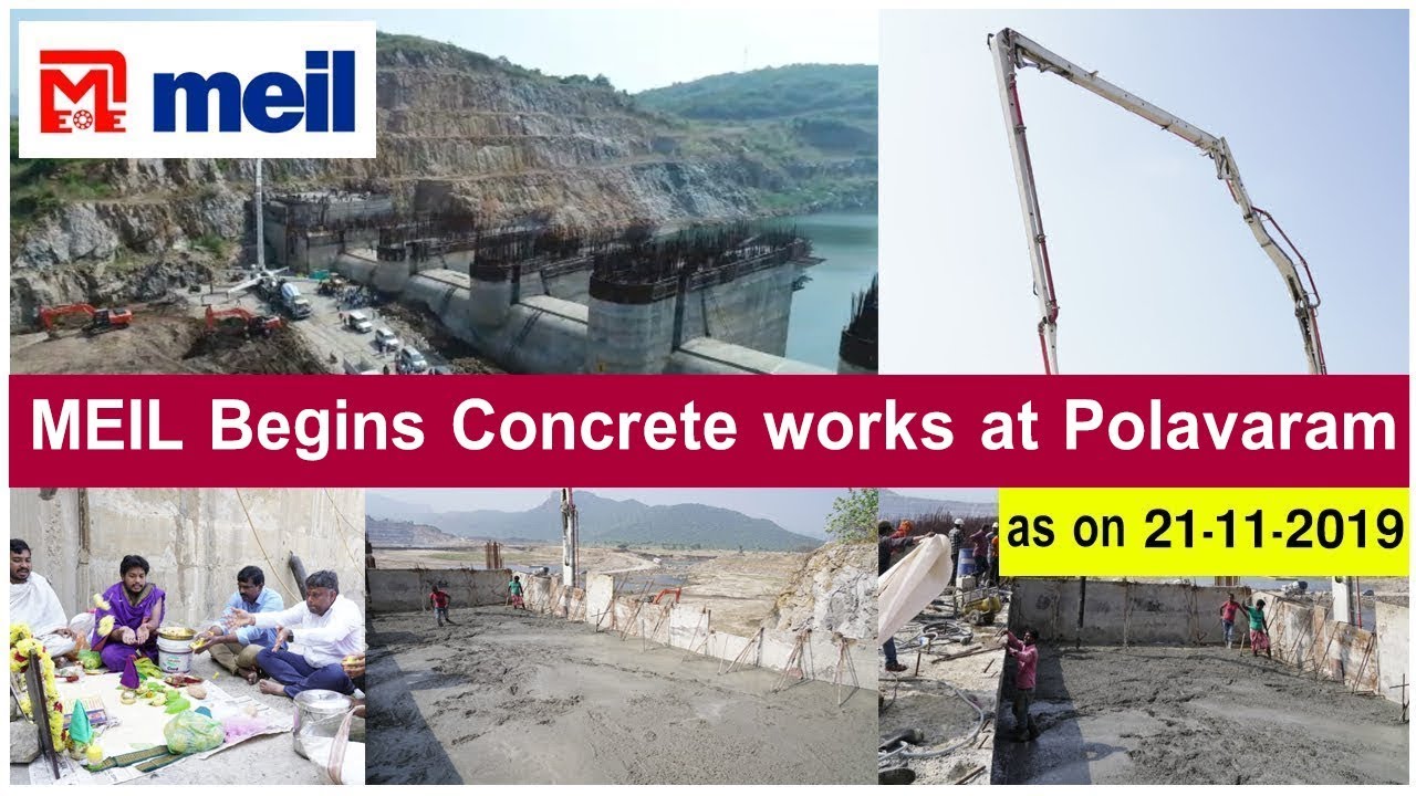MEIL Begins Concrete works at Polavaram As On 21-11-2019 | Megha Engineering and Infrastructures Ltd