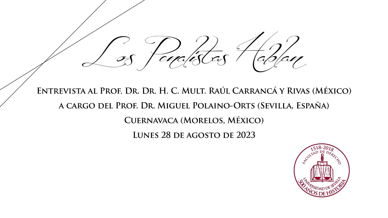Entrevista Dr. Raúl Carrancá y Rivas (1930-2024) por Miguel Polaino-Orts.Cuernavaca México 28/8/2023