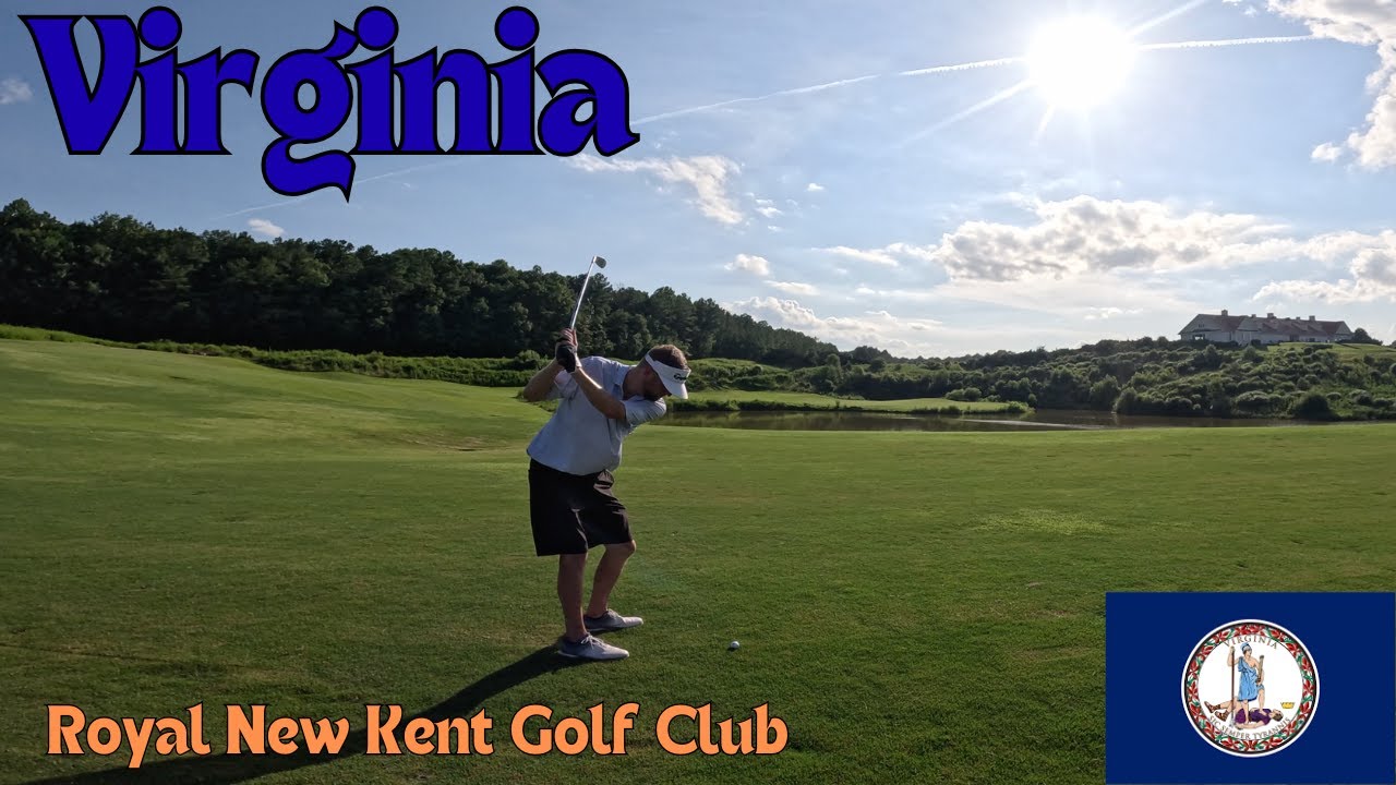 Golfing in Virginia - Royal New Kent Golf Club