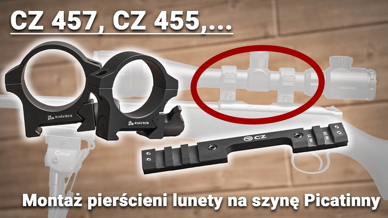 Montaż pierścieni Picatinny do karabinów CZ | CZ 457, CZ 600 i inne CZ