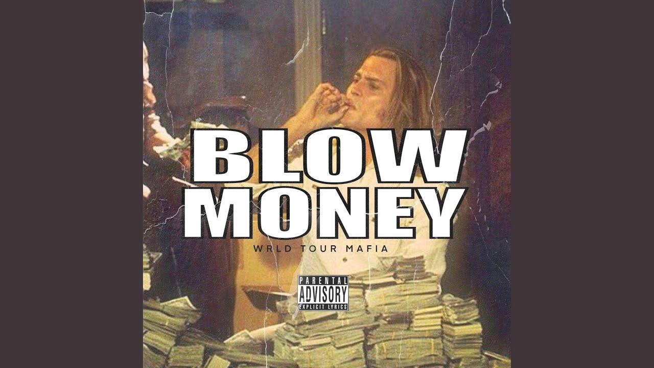 Blow Money
