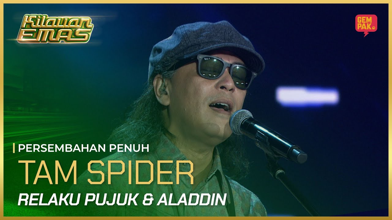 [Persembahan Penuh] TAM SPIDER - RELA KU PUJUK & ALADDIN | KILAUAN EMAS 2025