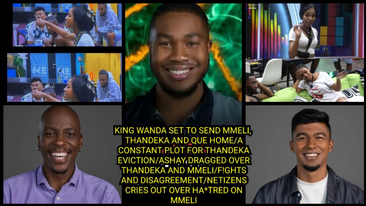 A CONSTANT PLOT FOR THANDEKA EVICTION/ASHAY DRAGGED OVER THANDEKA AND MMELI/F!GHTS AND DISAGREEMENT