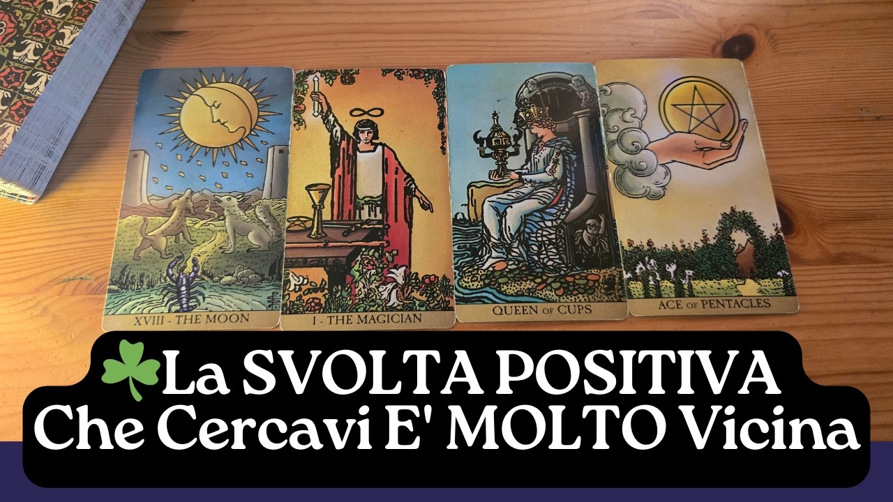 La SVOLTA POSITIVA Che Cercavi E' MOLTO Vicina ✨ TAROCCHI INTERATTIVI OGGI ✨