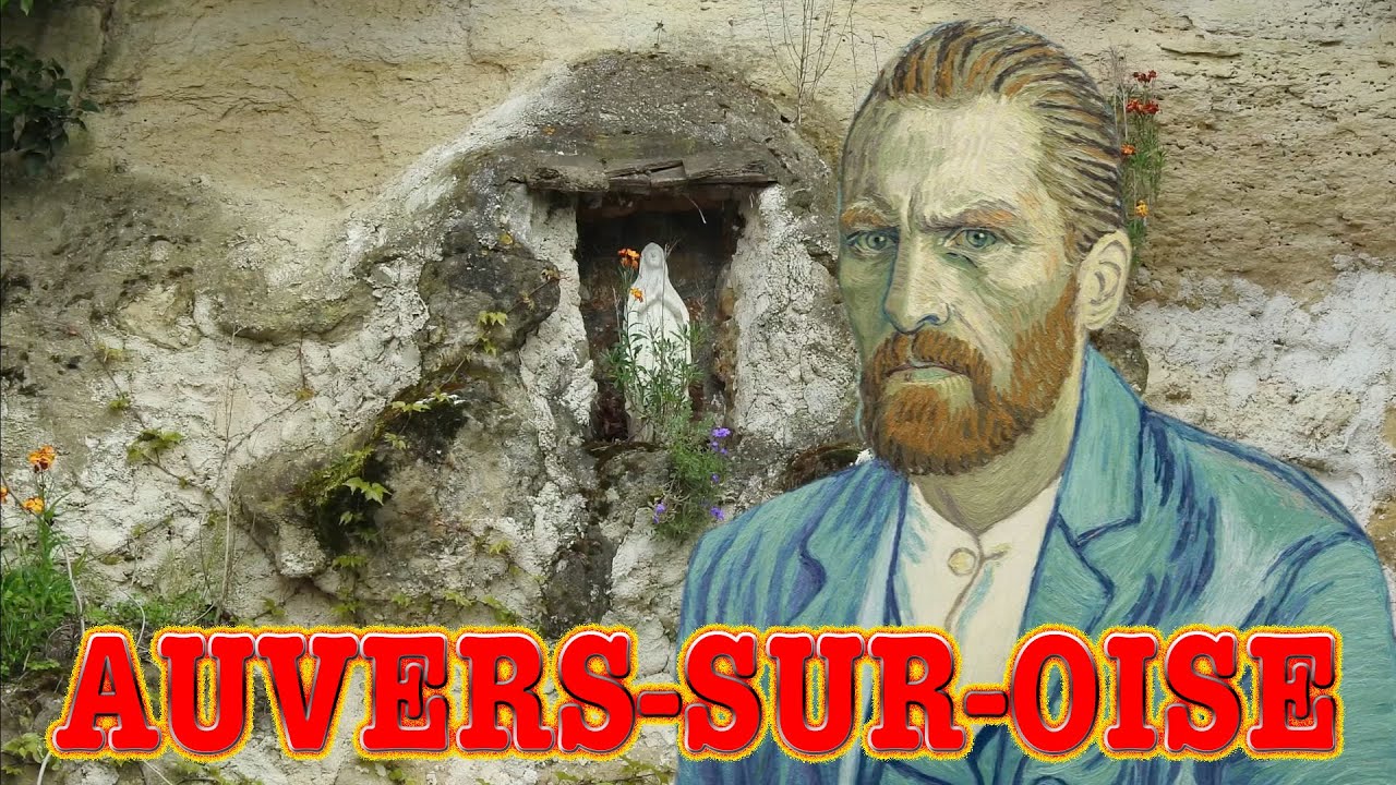 VINCENT VAN GOGH    AUVERS -SUR-OISE  06 AVRIL 2024