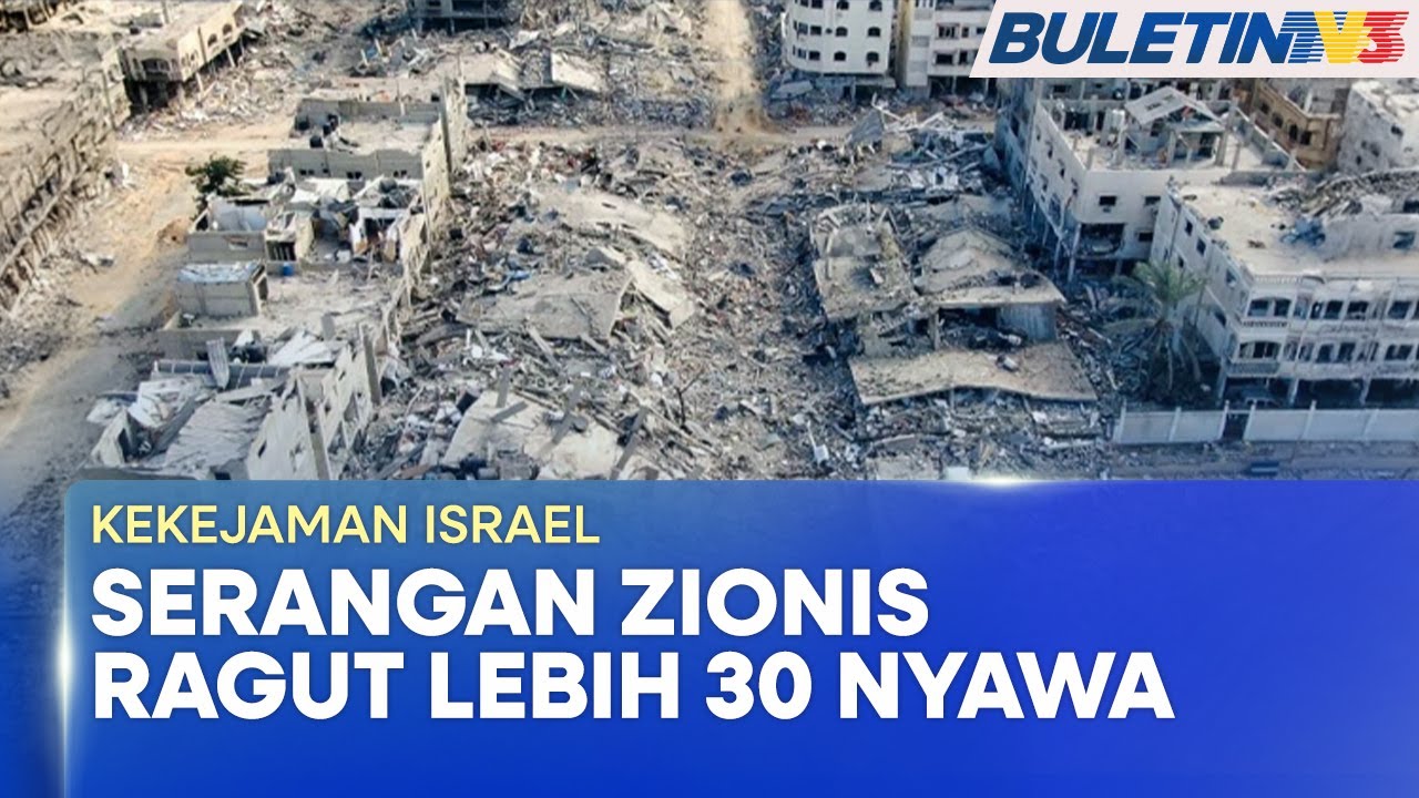 KEKEJAMAN ISRAEL | Serangan Udara Ragut 32 Nyawa Termasuk Kanak-Kanak Dalam Tempoh 24 Jam (BU)