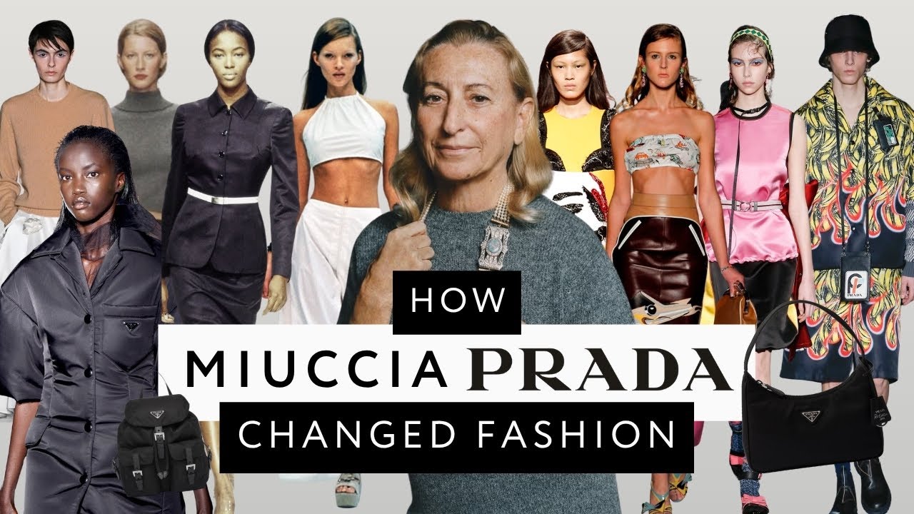How Miuccia Prada Changed Fashion - 90's feminist minimalism, buying Versace, redefining luxury
