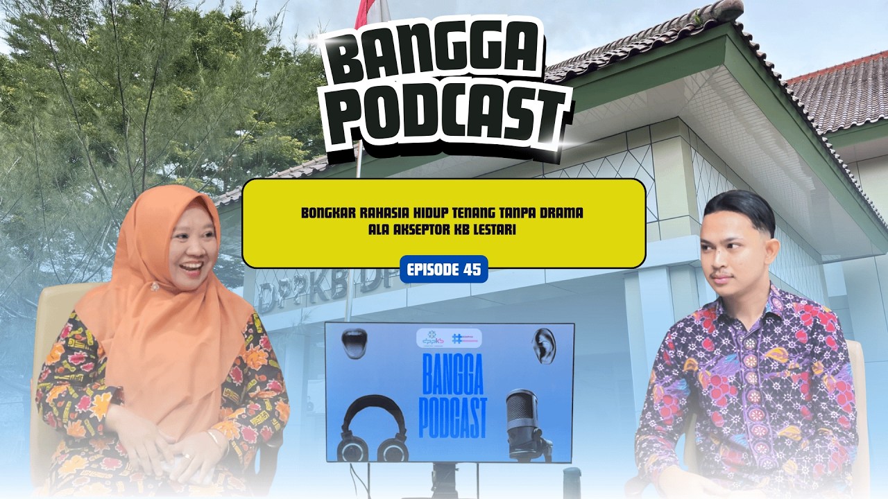 EPISODE 45 BANGGA PODCAST 