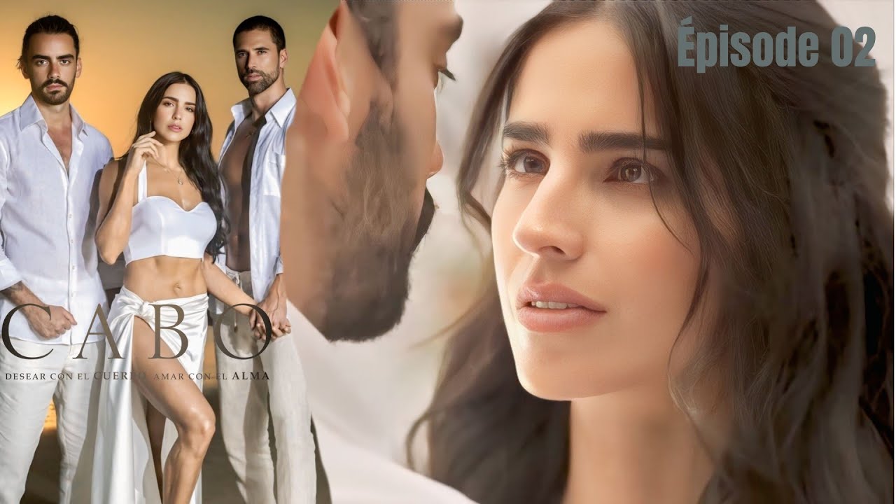 CABO EPISODE 02 en fran&ccedil;ais I HD