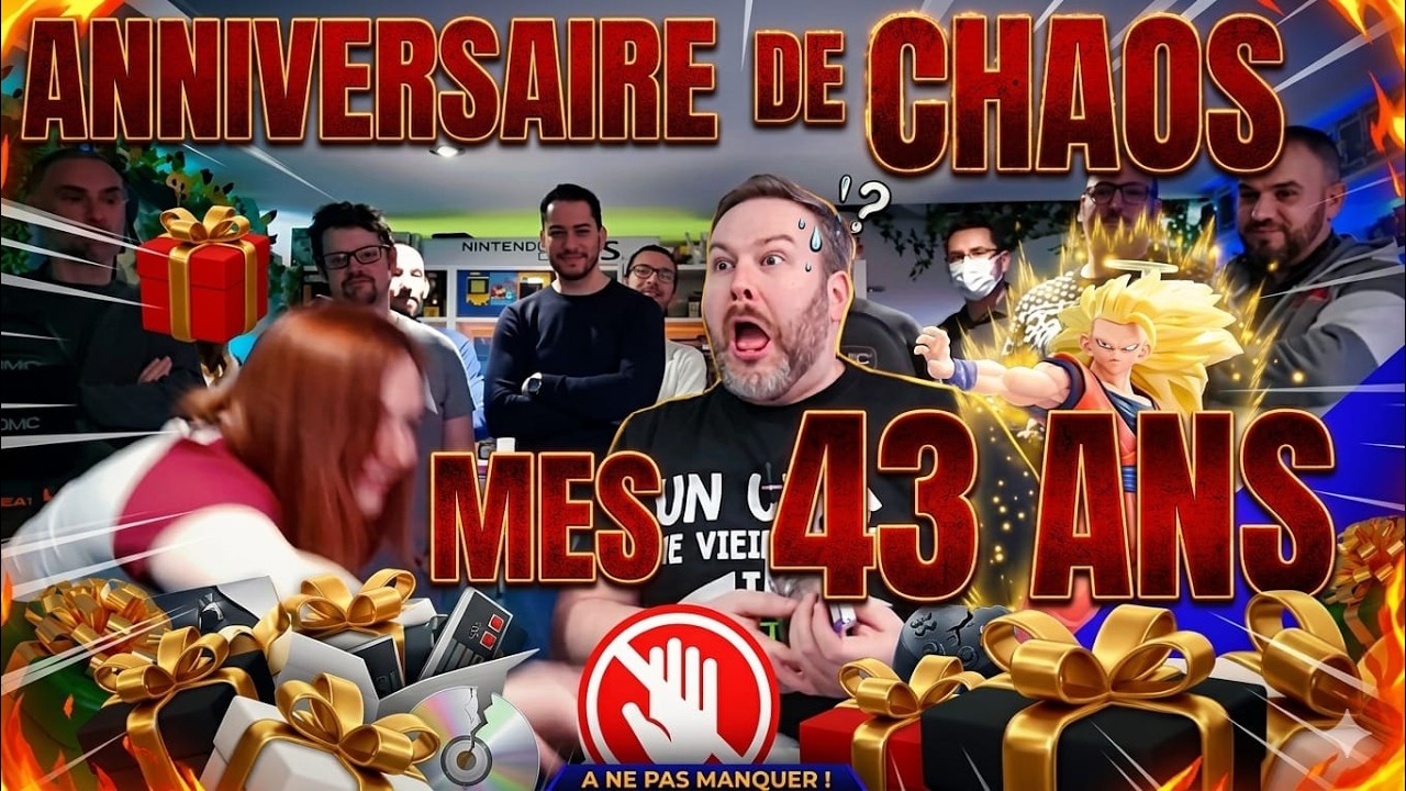 ANNIVERSAIRE DE CHAOS Un geek ne vieillit pas, il level up !