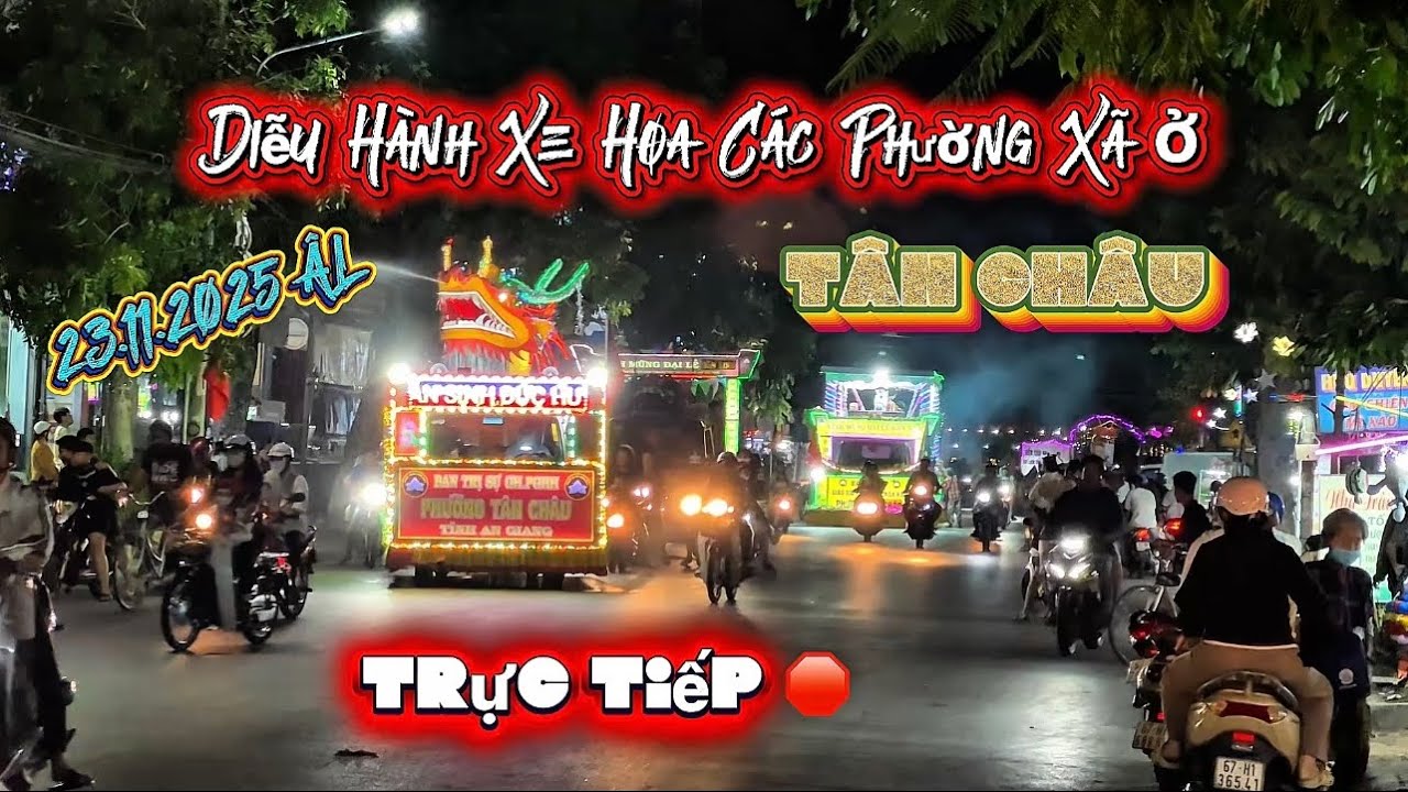 🛑 TRỰC TIẾP: Rực Rỡ Đoàn Xe Hoa Diễu Hành Kính Mừng Đại Lễ Đản Sinh Đức Huỳnh Giáo Chủ 25.11