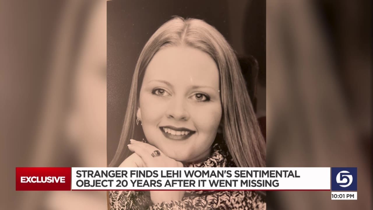 Stranger finds Lehi woman's sentimental object 20 years after it went missing