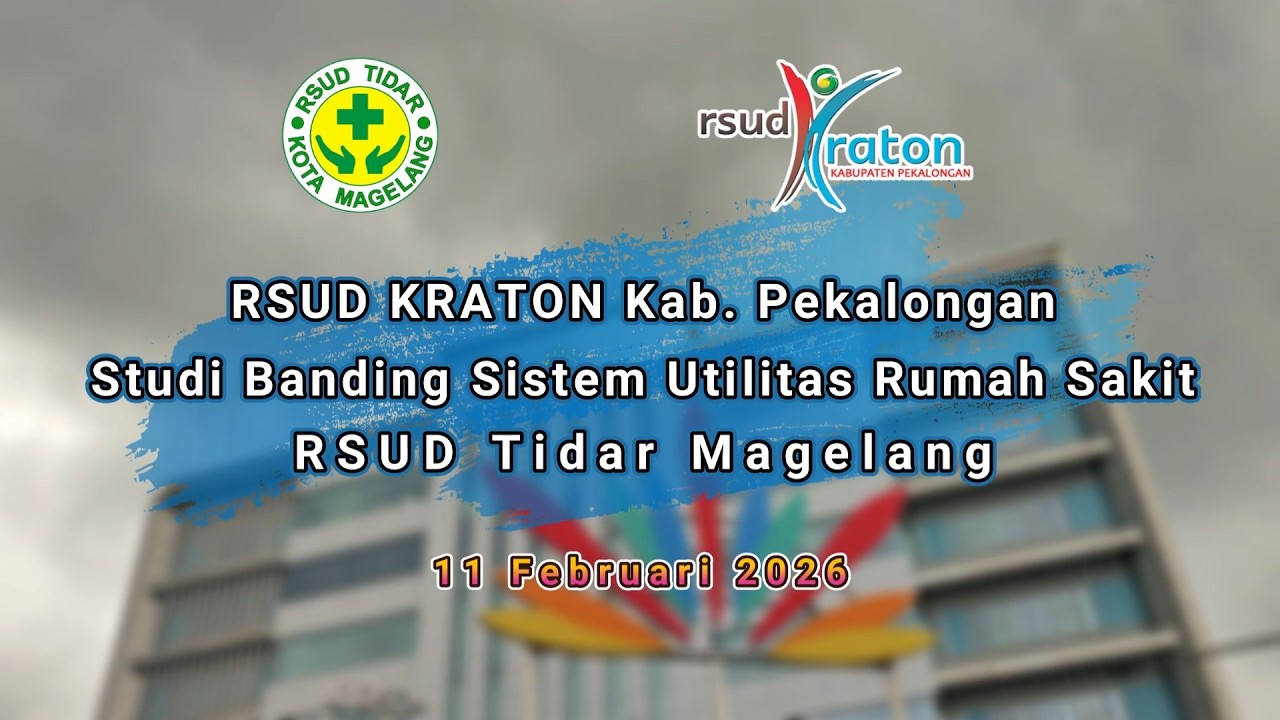 STUDI BANDING Sistem Utilitas Rumah Sakit ke RSUD Tidar Magelang