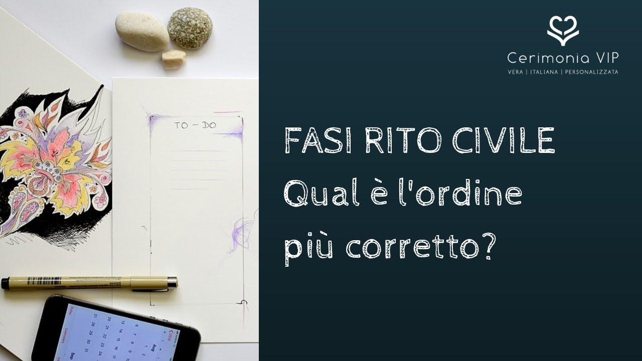 [Rito Civile] Qual &egrave; l'ordine giusto delle varie fasi?