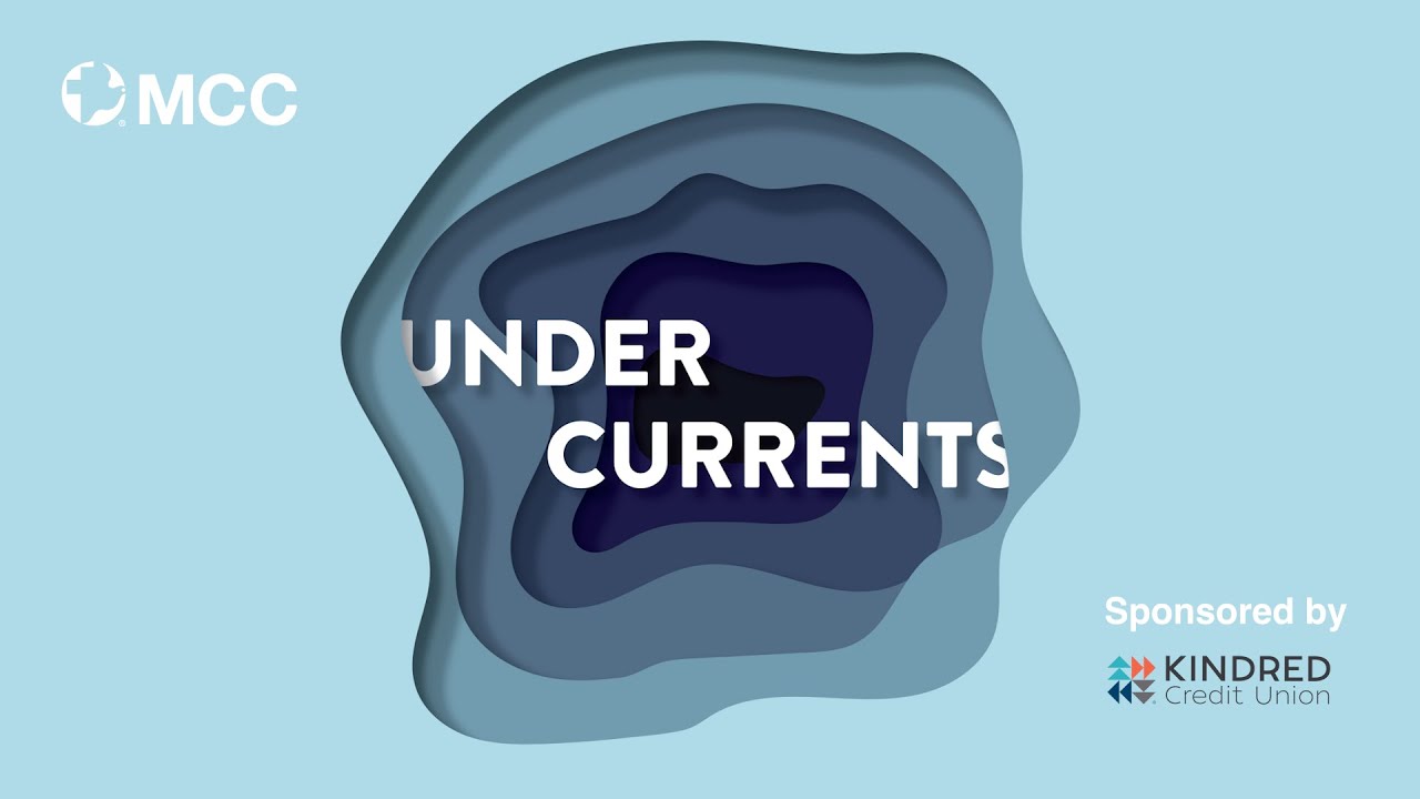Undercurrents // Ep 31 - Non-anxious presence, rocky soil and peacebuilding with Rod Friesen