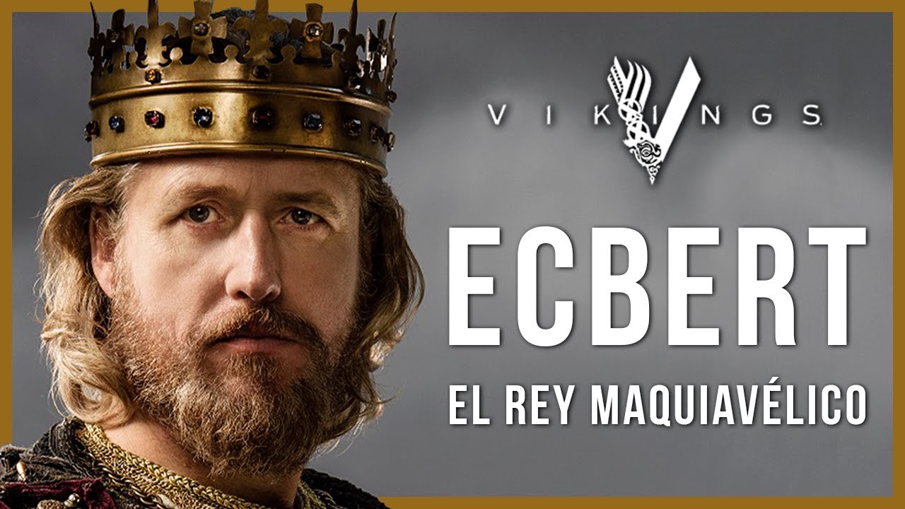 👑 Analizamos a Ecbert: el Rey MAQUIAVÉLICO [Vikingos]