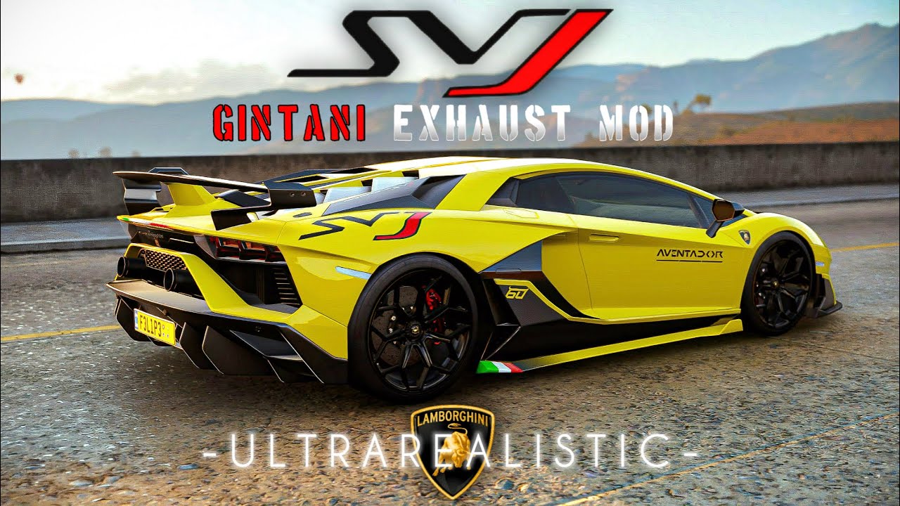 Forza Horizon 5 - Lamborghini Aventador SVJ Gintani Ultrarealistic Exhaust Sound Mod