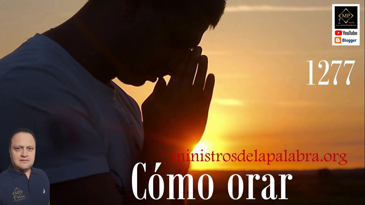1277.- ¿Cómo orar?