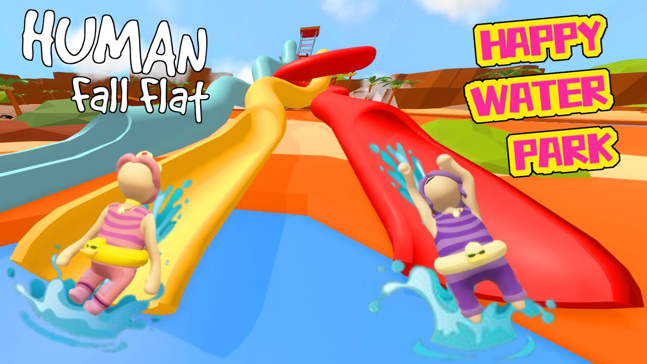 Мы ходили в аквапарк Happy Waterpark на Human Fall Flat!